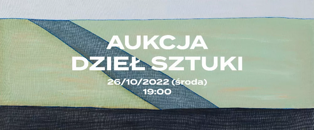 AUKCJA DZIEŁ SZTUKI 2022